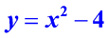 formula у=x² - 4